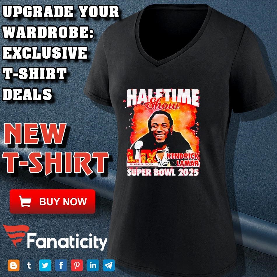 Kendrick Lamar Super Bowl Lix Halftime Show 2025 shirt
