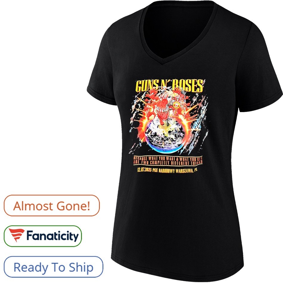 Guns N' roses because what you want and what you get are two