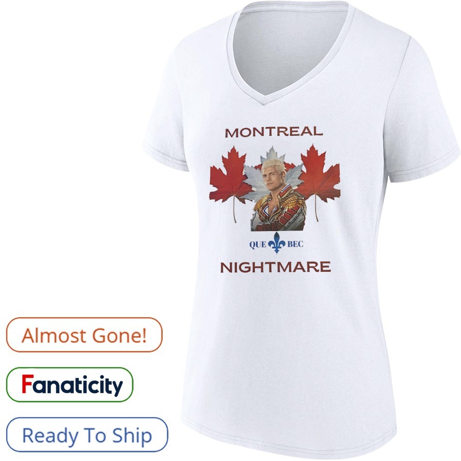 Cody Rhodes Montreal Nightmare maple leaf shirt, hoodie