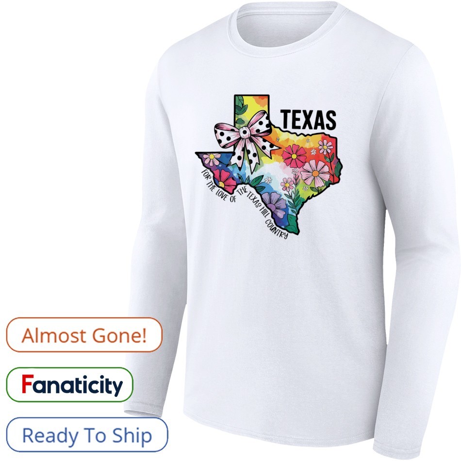 For Texas Hill Country 2025 Texas Stronger Than Storm Shirt
