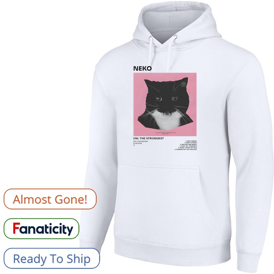 Neko Uni The Strongest Cat Shirt, hoodie, sweater, long