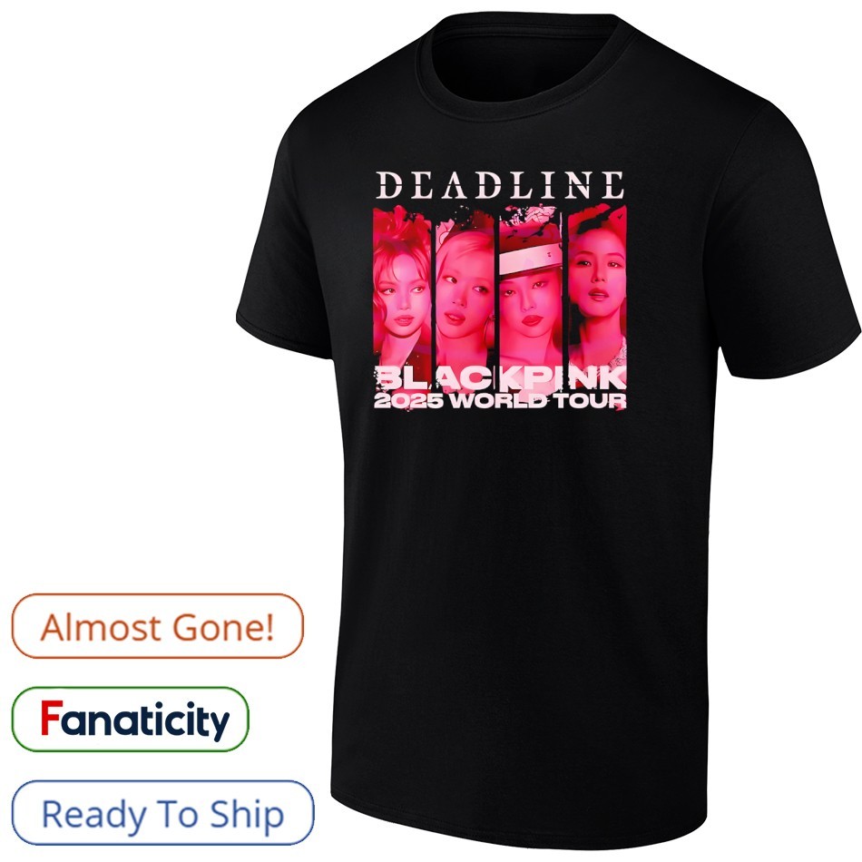 Blackpink Deadline 2025 World Tour Portrait Shirt, hoodie
