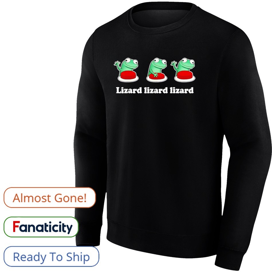Lizard Lizard Lizard Funny Weirdcore Shirt, hoodie, sweater