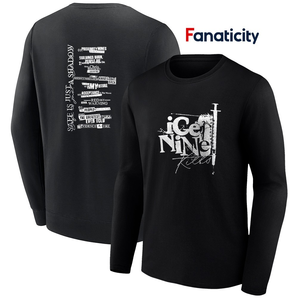Ice Nine Kills safe is just a shadow shirt, hoodie, sweater