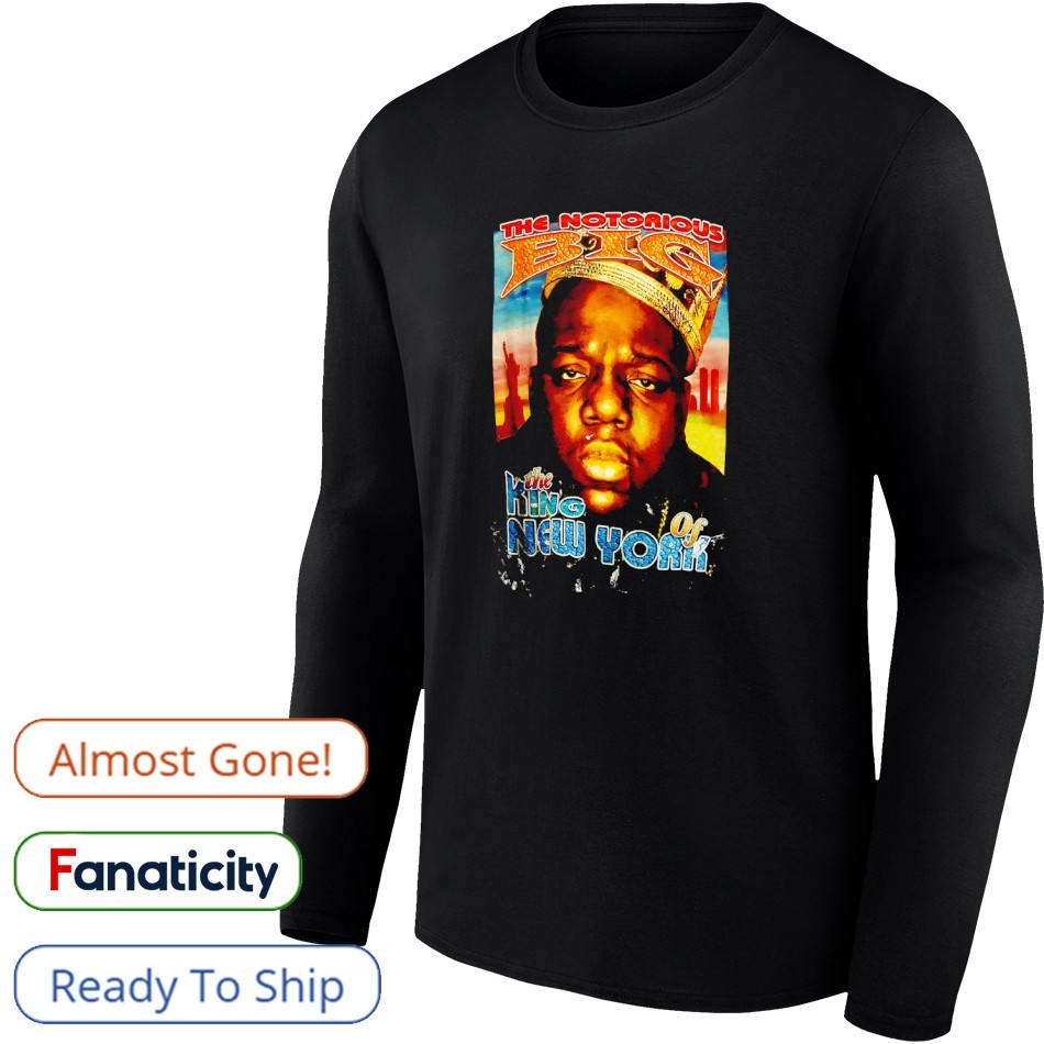 The Notorious BIG The King of New York vintage shirt, hoodie